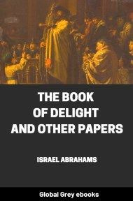 The Book of Delight and Other Papers, by Israel Abrahams - click to see full size image