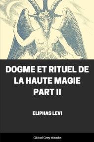 cover page for the Global Grey edition of Dogme et Rituel de la Haute Magie Part II by Éliphas Lévi
