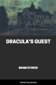 cover page for the Global Grey edition of Dracula’s Guest by Bram Stoker