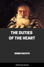 cover page for the Global Grey edition of The Duties of the Heart by Rabbi Bachye