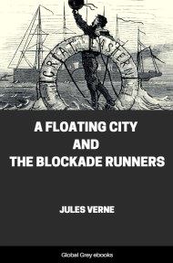 cover page for the Global Grey edition of A Floating City by Jules Verne