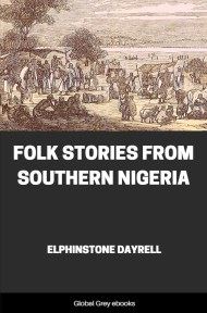cover page for the Global Grey edition of Folk Stories from Southern Nigeria by Elphinstone Dayrell