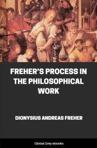 cover page for the Global Grey edition of Freher’s Process in the Philosophical Work by Dionysius Andreas Freher