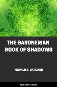 cover page for the Global Grey edition of The Gardnerian Book of Shadows by Gerald B. Gardner