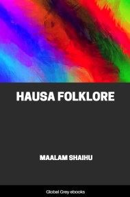 Hausa Folklore, by Maalam Shaihu - click to see full size image