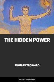 The Hidden Power, by Thomas Troward - click to see full size image