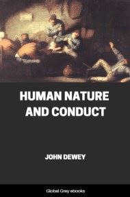 Human Nature and Conduct, by John Dewey - click to see full size image