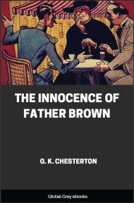 The Innocence of Father Brown, by G. K. Chesterton - click to see full size image