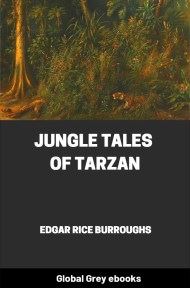 cover page for the Global Grey edition of Jungle Tales of Tarzan by Edgar Rice Burroughs