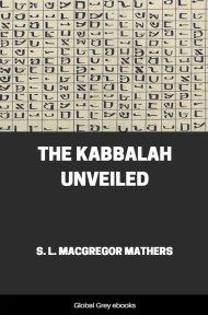 cover page for the Global Grey edition of The Kabbalah Unveiled by S. L. MacGregor Mathers