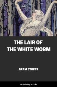 cover page for the Global Grey edition of The Lair of the White Worm by Bram Stoker