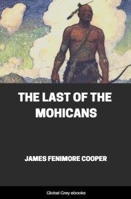 cover page for the Global Grey edition of The Last of the Mohicans by James Fenimore Cooper