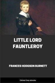 Little Lord Fauntleroy, by Frances Hodgson Burnett - click to see full size image