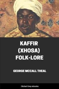 Kaffir (Xhosa) Folk-Lore, by George McCall Theal - click to see full size image