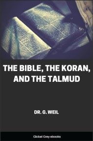 cover page for the Global Grey edition of The Bible, The Koran, and the Talmud by Dr. G. Weil