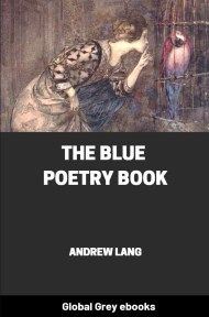 cover page for the Global Grey edition of The Blue Poetry Book by Andrew Lang