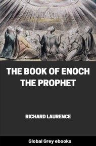 The Book of Enoch the Prophet, by Richard Laurence - click to see full size image