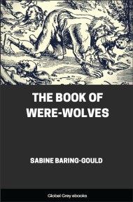cover page for the Global Grey edition of The Book of Were-Wolves by Sabine Baring-Gould