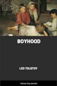 Boyhood, by Leo Tolstoy - click to see full size image