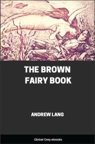 The Brown Fairy Book, by Andrew Lang - click to see full size image