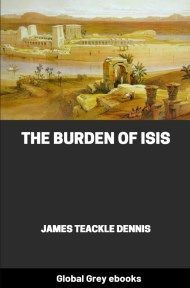 The Burden of Isis, by James Teackle Dennis - click to see full size image