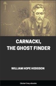 cover page for the Global Grey edition of Carnacki, The Ghost Finder by William Hope Hodgson