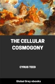 cover page for the Global Grey edition of The Cellular Cosmogony by Cyrus Teed