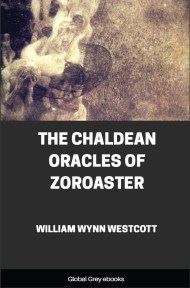 cover page for the Global Grey edition of The Chaldean Oracles of Zoroaster by William Wynn Westcott