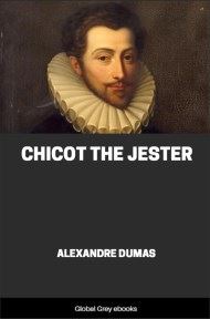 cover page for the Global Grey edition of Chicot the Jester by Alexandre Dumas