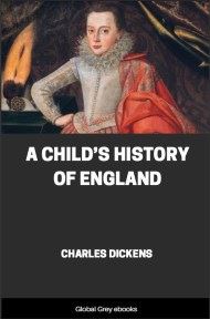 cover page for the Global Grey edition of A Child’s History of England by Charles Dickens