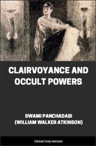 cover page for the Global Grey edition of Clairvoyance and Occult Powers by William Walker Atkinson