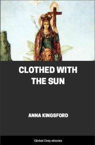 cover page for the Global Grey edition of Clothed With the Sun by Anna Kingsford