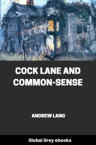 cover page for the Global Grey edition of Cock Lane and Common-Sense by Andrew Lang