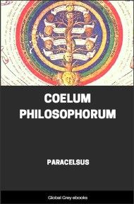 Coelum Philosophorum, by Paracelsus - click to see full size image