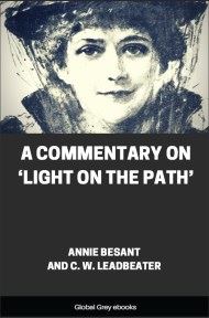 cover page for the Global Grey edition of A Commentary On ‘Light On The Path’ by Annie Besant and C. W. Leadbeater