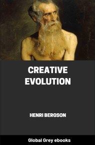 Creative Evolution, by Henri Bergson - click to see full size image