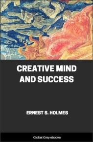 cover page for the Global Grey edition of Creative Mind and Success by Ernest S. Holmes