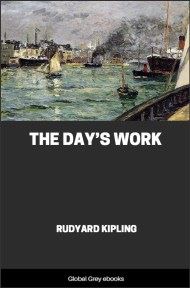 The Day’s Work, by Rudyard Kipling - click to see full size image