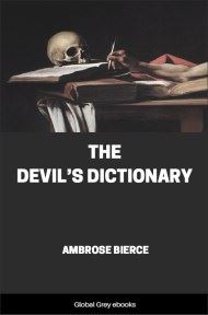 The Devil’s Dictionary, by Ambrose Bierce - click to see full size image