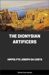 cover page for the Global Grey edition of The Dionysian Artificers by Hippolyto Joseph Da Costa