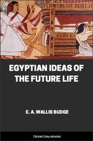 cover page for the Global Grey edition of Egyptian Ideas of the Future Life by E. A. Wallis Budge