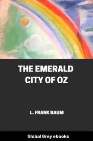 cover page for the Global Grey edition of The Emerald City of Oz by L. Frank Baum