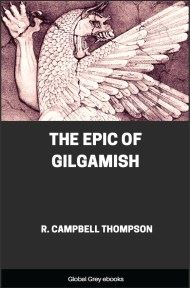 cover page for the Global Grey edition of The Epic of Gilgamish by R. Campbell Thompson