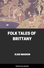 cover page for the Global Grey edition of Folk Tales of Brittany by Elsie Masson