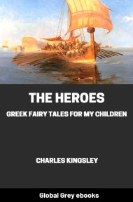 cover page for the Global Grey edition of The Heroes by Charles Kingsley