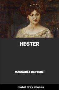 Hester, by Margaret Oliphant - click to see full size image