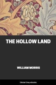cover page for the Global Grey edition of The Hollow Land by William Morris