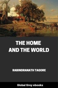 cover page for the Global Grey edition of The Home and the World by Rabindranath Tagore