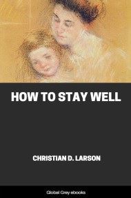 cover page for the Global Grey edition of How to Stay Well by Christian D. Larson