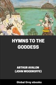 Hymns to the Goddess, by Arthur Avalon (John Woodroffe) - click to see full size image